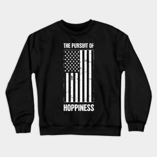 American Flag | Beer And The Pursuit Of Hoppiness Crewneck Sweatshirt